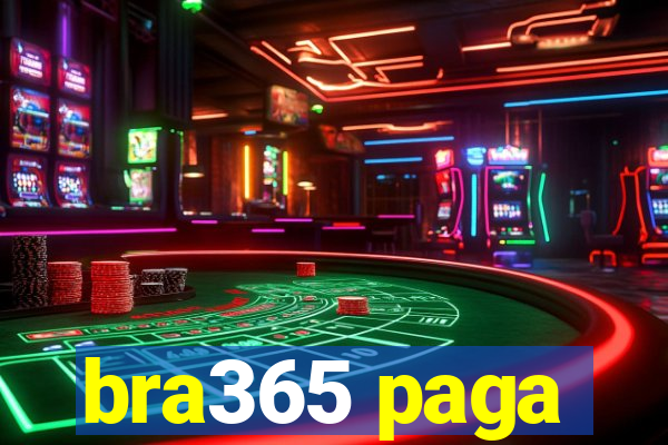 bra365 paga